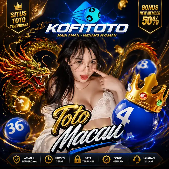Prediksi Toto Macau 2026: Strategi Jackpot Terpercaya di Situs Toto KOFITOTO